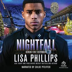 Nightfall: Benson First Responders Audiobook, by Lisa Phillips