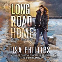 Long Road Home Audiobook, by Lisa Phillips