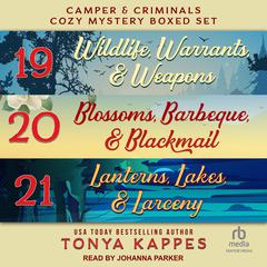 Camper and Criminals Cozy Mystery Boxed Set: Books 19-21: Books 19-21 Audiobook, by Tonya Kappes