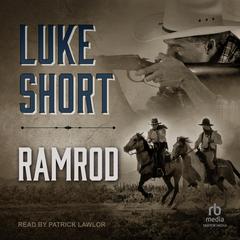 Ramrod Audiobook, by Luke Short