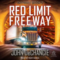 Red Limit Freeway Audiobook, by John DeChancie