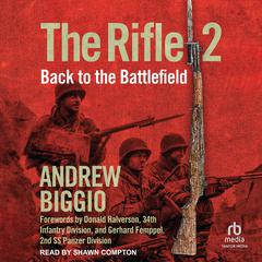 The Rifle 2: Back to the Battlefield Audiobook, by Andrew Biggio