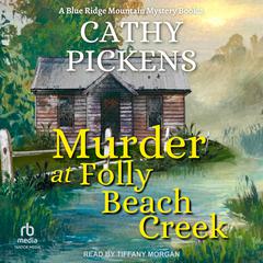 Murder at Folly Beach Creek Audiobook, by Cathy Pickens
