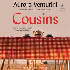 Cousins Audiobook, by Aurora Venturini