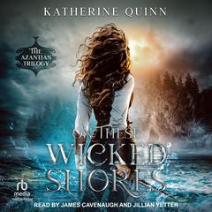 On These Wicked Shores Audiobook, by Katherine Quinn
