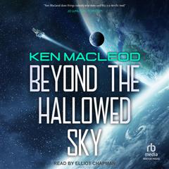 Beyond the Hallowed Sky Audiobook, by 