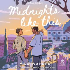 Midnights Like This Audiobook, by Max Walker