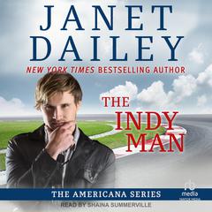 The Indy Man Audiobook, by Janet Dailey