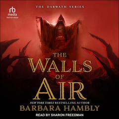 The Walls of Air Audiobook, by Barbara Hambly