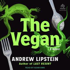 The Vegan Audiobook, by Andrew Lipstein