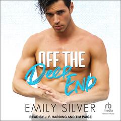 Off the Deep End: A MM Sports Romance Audiobook, by Emily Silver