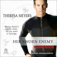 Her Sworn Enemy Audiobook, by Theresa Meyers