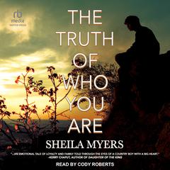 The Truth of Who You Are Audiobook, by Sheila Myers