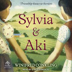 Sylvia & Aki Audiobook, by Winifred Conkling