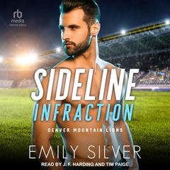 Sideline Infraction Audiobook, by Emily Silver