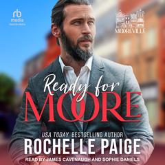Ready For Moore Audiobook, by Rochelle Paige
