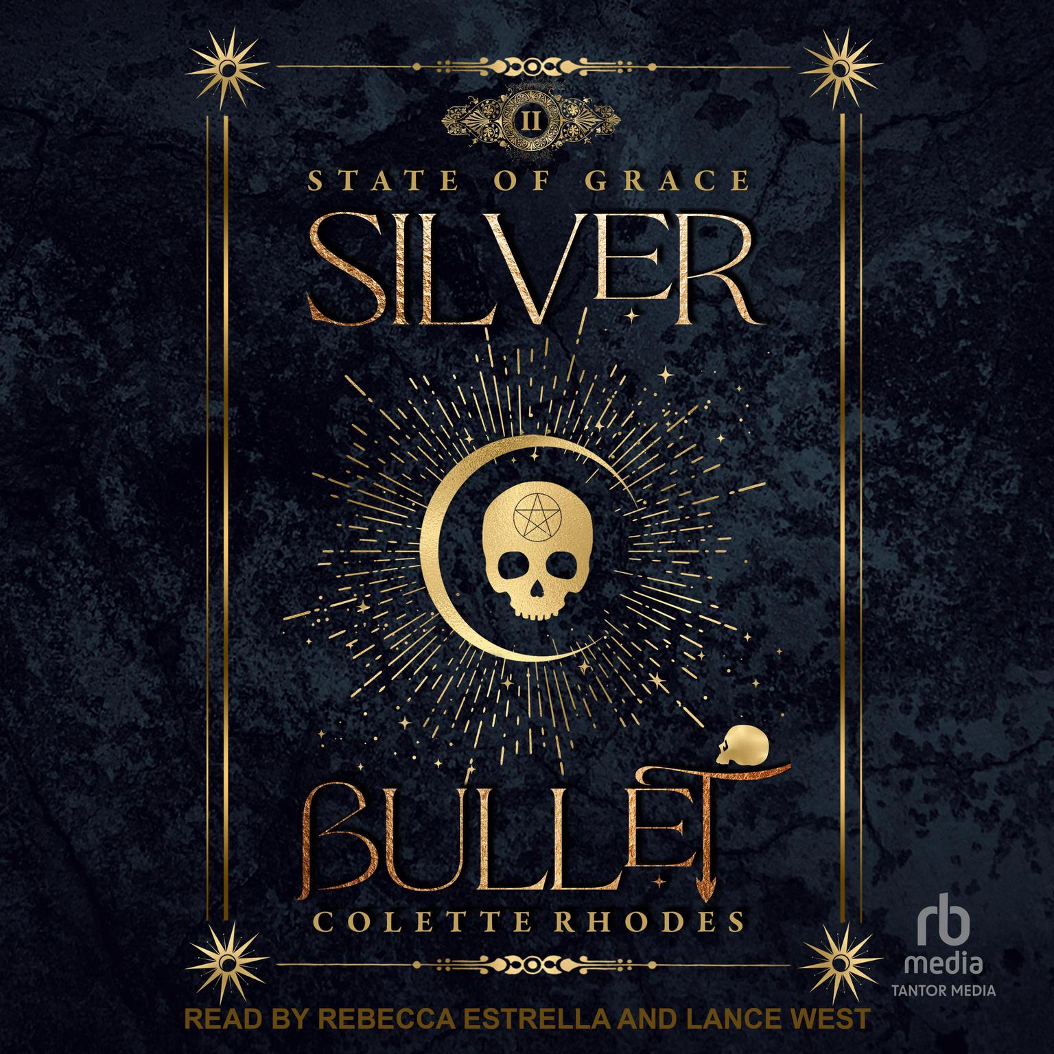Silver Bullet Audiobook, by Colette Rhodes