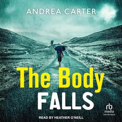 The Body Falls Audiobook, by Andrea Carter