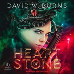 Heart of Stone Audiobook, by David W. Burns