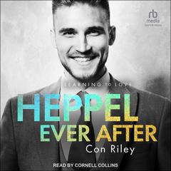 Heppel Ever After Audiobook, by Con Riley
