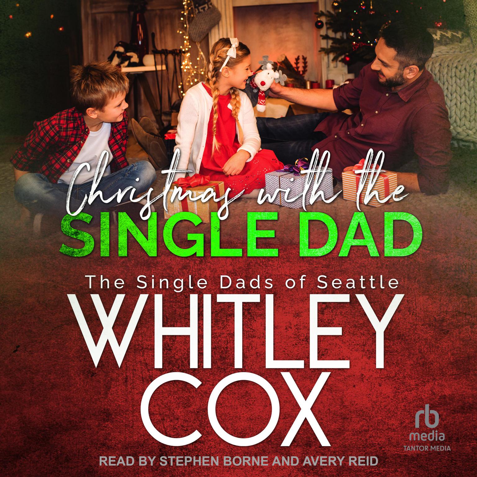 Christmas with the Single Dad Audiobook, by Whitley Cox