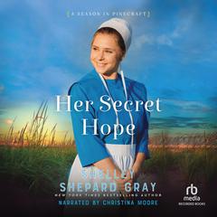 Her Secret Hope Audiobook, by Shelley Shepard Gray