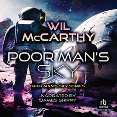Poor Mans Sky Audiobook, by Will McCarthy