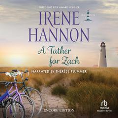 A Father for Zach: Encore Edition: Encore Edition Audiobook, by Irene Hannon