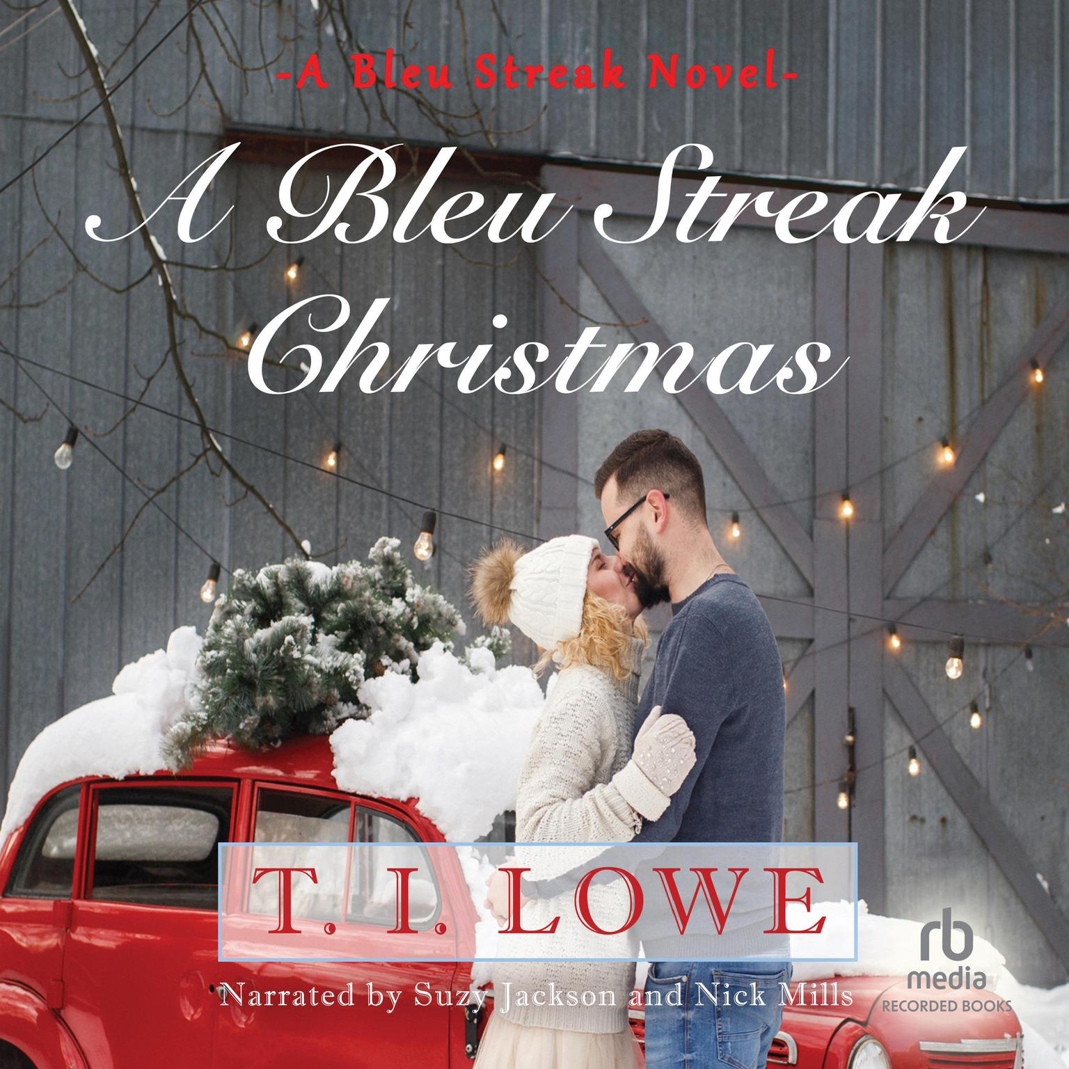 A Bleu Streak Christmas Audiobook, by T.I. Lowe