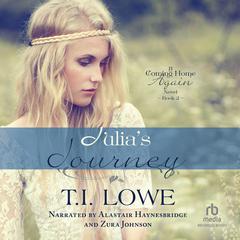 Julias Journey Audiobook, by T.I. Lowe