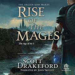 Rise of the Mages Audiobook, by Scott Drakeford