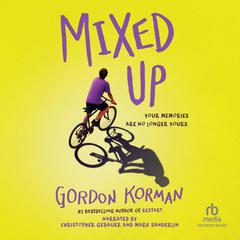 Mixed-Up Audiobook, by Gordon Korman