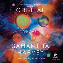 Orbital Audiobook, by Samantha Harvey