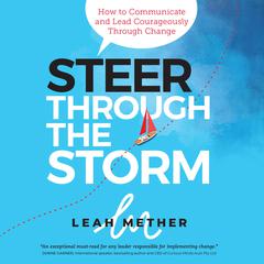 Steer Through the Storm Audiobook, by Leah Mether