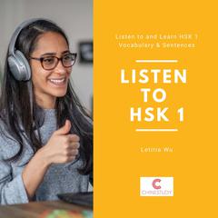 Listen to HSK1 Audiobook, by Letitia Wu