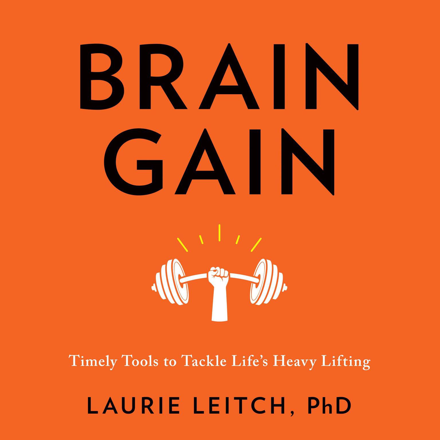 Brain Gain Audiobook, by Laurie Leitch