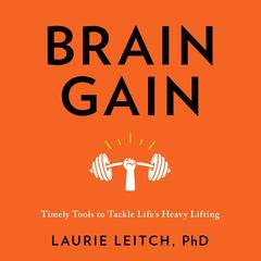Brain Gain Audiobook, by Laurie Leitch