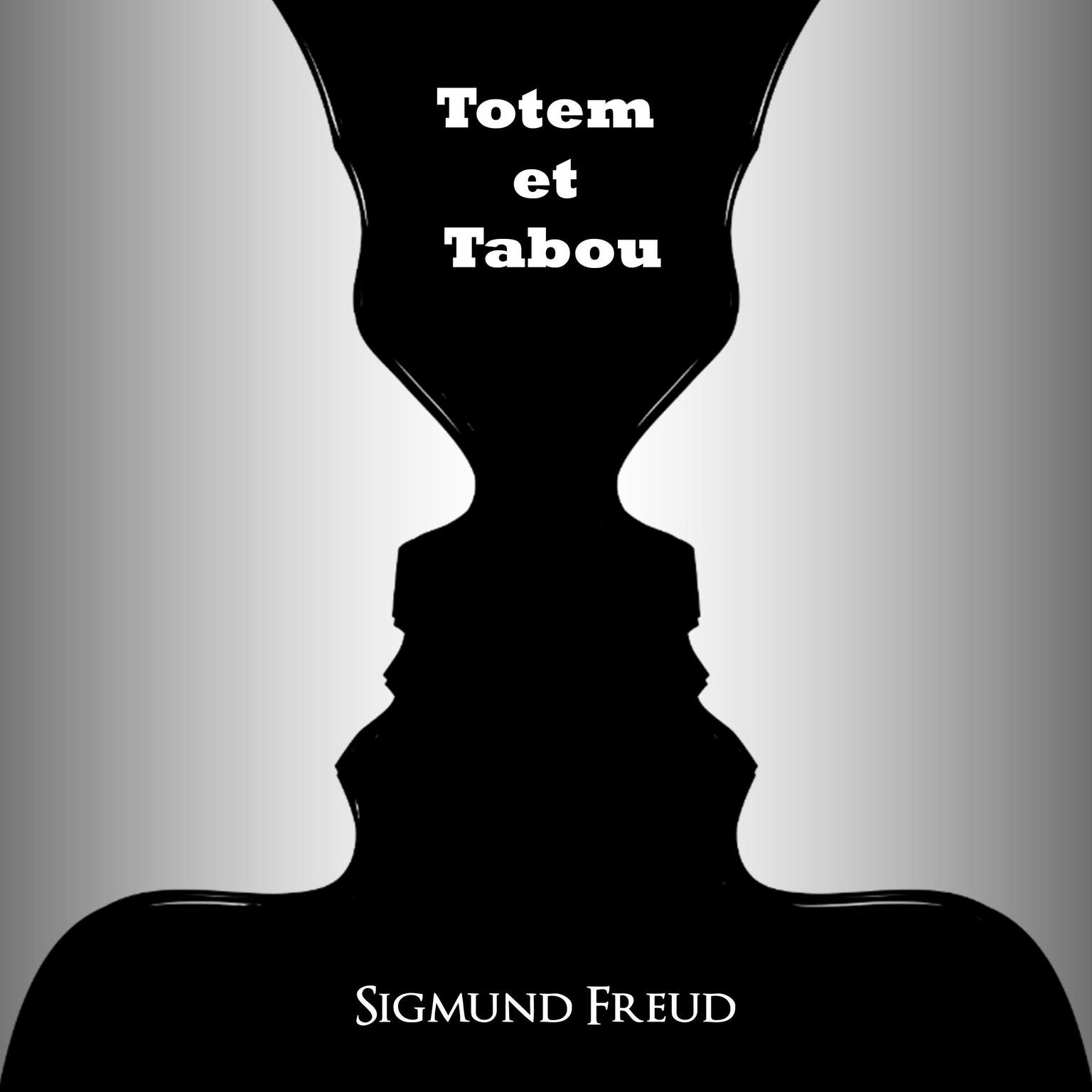 Totem et Tabou Audiobook, by Sigmund Freud