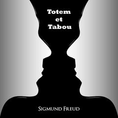 Totem et Tabou Audiobook, by Sigmund Freud