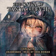 The Saga of Tanya the Evil, Vol. 8: In Omnia Paratus Audibook, by 