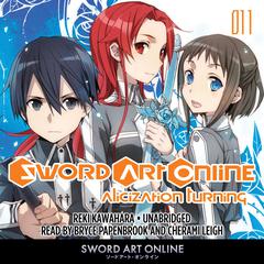 Sword Art Online 11: Alicization Turning Audibook, by Reki Kawahara