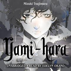 Yami-hara Audiobook, by Stephen Paul
