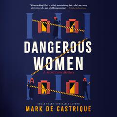Dangerous Women Audiobook, by Mark de Castrique