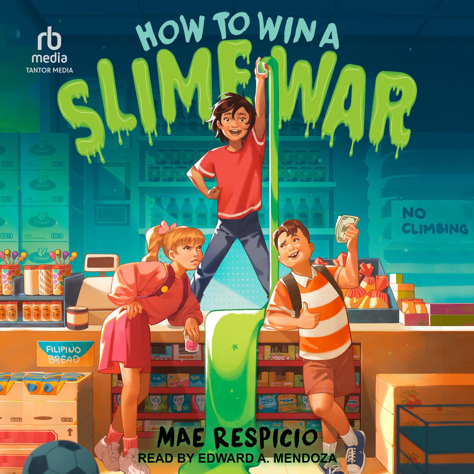 How to Win A Slime War Audiobook, by Mae Respicio
