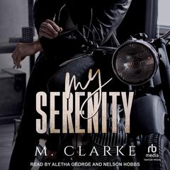 My Serenity Audiobook, by M. Clarke