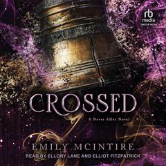 Crossed Audiobook, by Emily McIntire