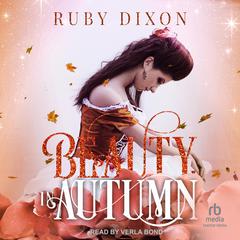Beauty in Autumn Audiobook, by Ruby Dixon