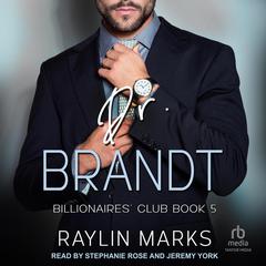Dr. Brandt Audiobook, by Raylin Marks