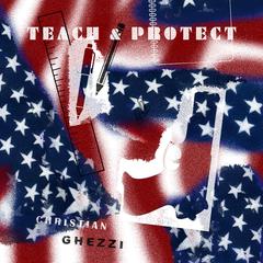 Teach and Protect Audiobook, by Christian Ghezzi