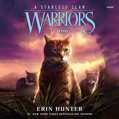Warriors: A Starless Clan #5: Wind Audiobook, by Erin Hunter